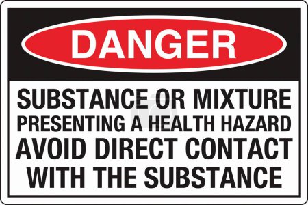 Illustration for OSHA Safety Sign Marking Label Symbol Pictogram Standards Danger Substance or mixture presenting a health hazard avoid direct contact with the substance - Royalty Free Image