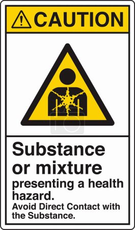 Illustration for ANSI Z535 Safety Sign Marking Label Symbol Pictogram Standards Caution Substance or mixture presenting a health hazard avoid direct contact with the substance with text portrait white - Royalty Free Image
