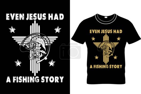 Photo for Even Jesus Had a Fishing Story- Fishing T shirt, Funny Fishing Shirt, Fishing Graphic Tee, Fisherman Gifts, Present For fisherman, I Cant Work My Arm is in a Cast, Printable Sublimation Design. - Royalty Free Image