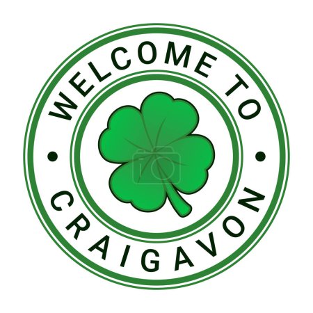 Illustration for Green Welcome To Craigavon Sign, Stamp, Sticker with Stars and Four Leaf Clover vector illustration - Royalty Free Image