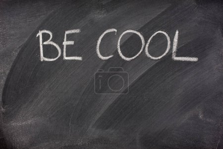 Photo for Be cool phrase on a blackboard - Royalty Free Image