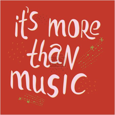Photo for "It is more than music lettering" - Royalty Free Image