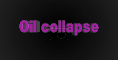 Téléchargez les photos : Texte volumétrique spectaculaire, illustration 3D, "Oil collapse". Chute des prix du pétrole dans le monde. - en image libre de droit