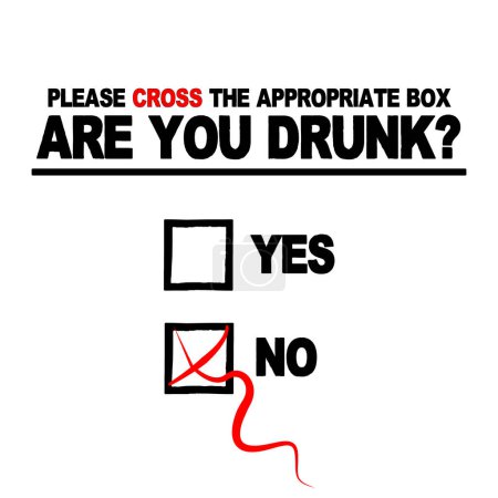 Photo for Are you drunk fill in the box - Royalty Free Image