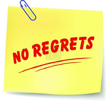 Illustration for No regrets message vector illustration - Royalty Free Image