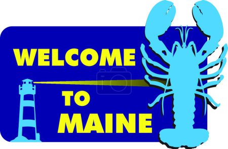 Illustration for Illustration of the Welcome to Maine - Royalty Free Image