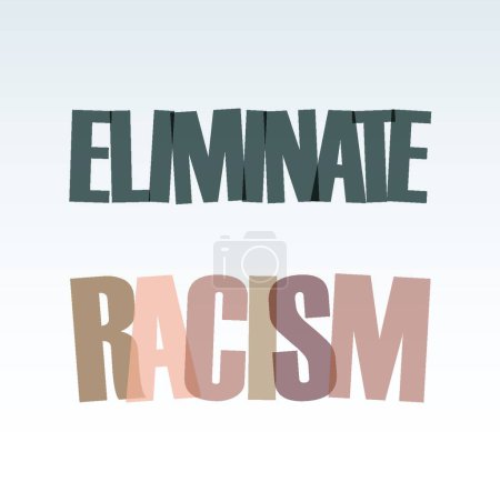 Téléchargez les illustrations : "Éliminer le racisme "illustration vectorielle - en licence libre de droit