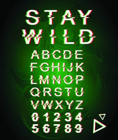 Illustration for Stay wild glitch font template. Retro futuristic style vector alphabet set on green background. Capital letters, numbers and symbols. Freedom typeface design with distortion effect - Royalty Free Image