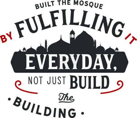 Téléchargez les illustrations : Construit la citation de la mosquée, illustration vectorielle conception simple - en licence libre de droit