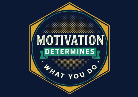 Ilustración de "la motivación determina lo que haces
" - Imagen libre de derechos