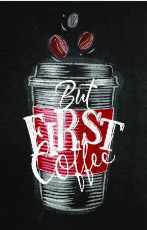 Illustration for Poster first coffee chalk, vector illustration simple design - Royalty Free Image