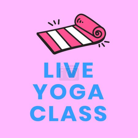Téléchargez les illustrations : Texte de cours de yoga en direct - en licence libre de droit