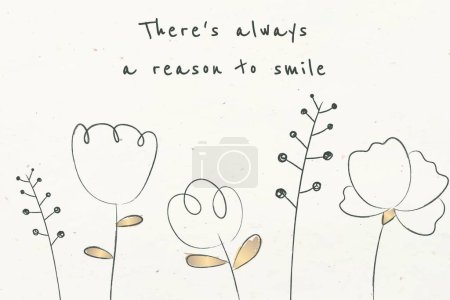 Illustration for There is always a reason to smile phrase - Royalty Free Image