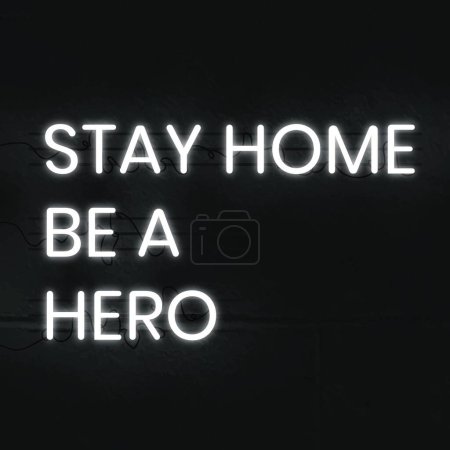 Téléchargez les illustrations : Stay at home, be hero. inscription on a black background. - en licence libre de droit