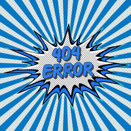 Illustration for "Error 404 page not found pop art style comic" - Royalty Free Image