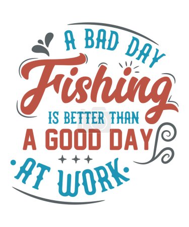 Téléchargez les illustrations : Une mauvaise journée de pêche est mieux qu'une bonne journée au travail typographie pêche t-shirt design - en licence libre de droit