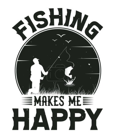 Téléchargez les illustrations : Pêche me rend heureux conception de t-shirt de pêche - en licence libre de droit
