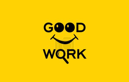good work text with smile face, greeting, celebration, yellow backgroung
