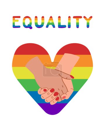 Flaches Plakat zur Unterstützung der LGBTQIA-Community. Friedliches und gleichberechtigtes Konzept. Flache handgezeichnete Illustration mit Regenbogenherz und ein paar liebevollen Händen. Text Gleichheit in Regenbogenfarben.