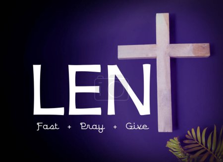 Lent Season,Holy Week and Good Friday concepts - text 'lent fast pray give' in purple vintage background