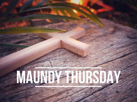 Lent Season, Holy Week and Easter Sunday Concept - Maundy Thursday text with cross in retro background.