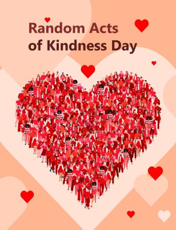 Illustration for A greeting card featuring a large group of people in the shape of a red heart, encouraging people to do good deeds. This card is dedicated to Random Acts of Kindness Day, which is celebrated every year on February 17th. - Royalty Free Image