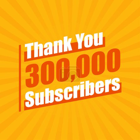 Illustration for Thanks 300000 subscribers, 300K subscribers celebration modern colorful design. - Royalty Free Image