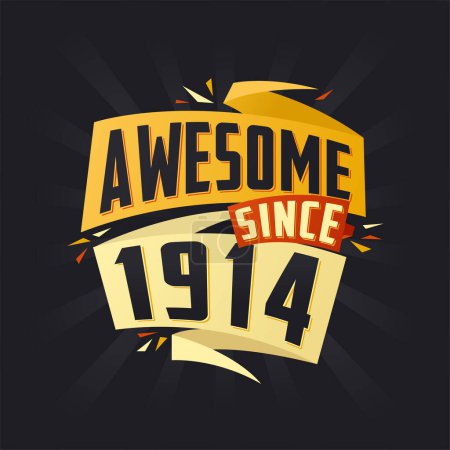 Illustration for Awesome since 1914. Born in 1914 birthday quote vector design - Royalty Free Image
