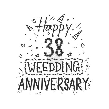 Illustration for 38 years anniversary celebration hand drawing typography design. Happy 38th wedding anniversary hand lettering - Royalty Free Image