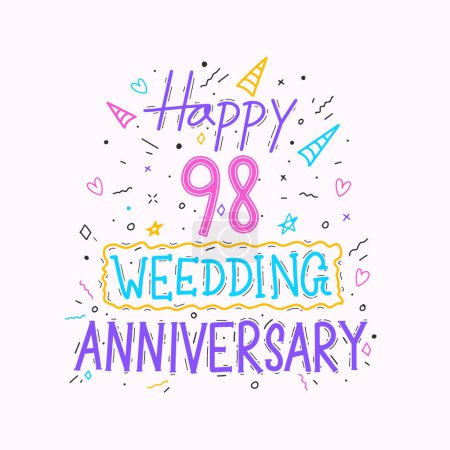 Illustration for Happy 98th wedding anniversary hand lettering. 98 years anniversary celebration hand drawing typography design - Royalty Free Image