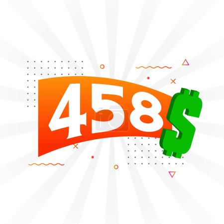 Illustration for 458 Dollar currency vector text symbol. 458 USD United States Dollar American Money stock vector - Royalty Free Image