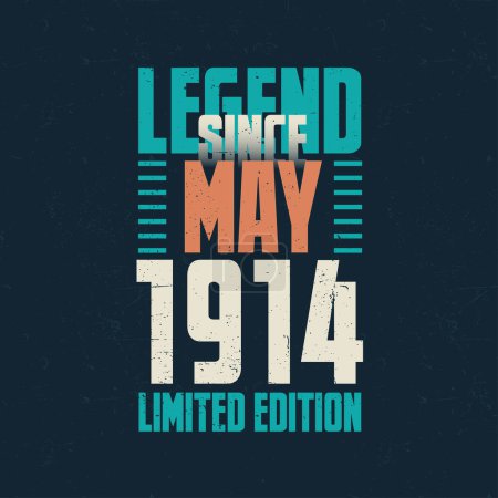 Illustration for Legend Since May 1914 vintage birthday typography design. Born in the month of May 1914 Birthday Quote - Royalty Free Image