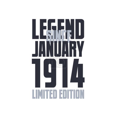 Téléchargez les illustrations : Légende depuis janvier 1914 Citation de célébration d'anniversaire typographie tshirt design - en licence libre de droit
