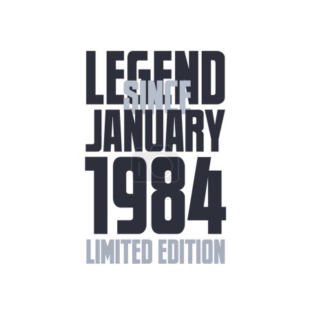 Ilustración de Leyenda Desde Enero 1984 Cumpleaños celebración cita tipografía camiseta diseño - Imagen libre de derechos