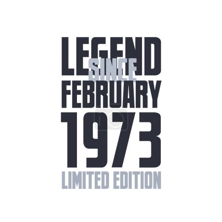Ilustración de Leyenda Desde Febrero 1973 Cumpleaños celebración cita tipografía camiseta diseño - Imagen libre de derechos