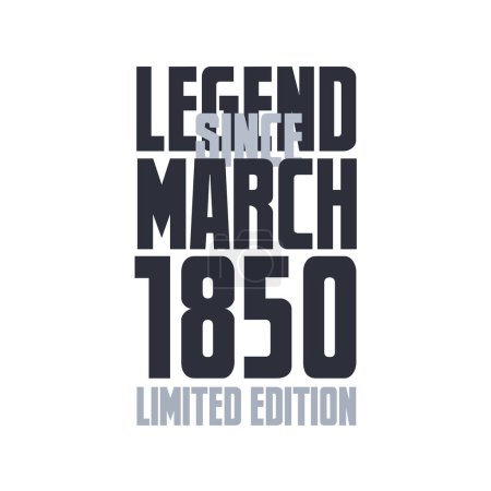 Téléchargez les illustrations : Légende depuis mars 1850 Anniversaire célébration citation typographie tshirt design - en licence libre de droit