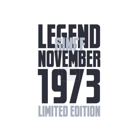 Ilustración de Leyenda Desde Noviembre 1973 Cumpleaños celebración cita tipografía camiseta diseño - Imagen libre de derechos