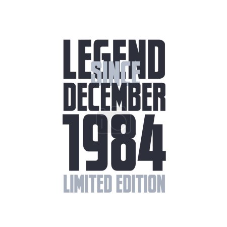 Ilustración de Leyenda Desde Diciembre 1984 Cumpleaños celebración cita tipografía camiseta diseño - Imagen libre de derechos