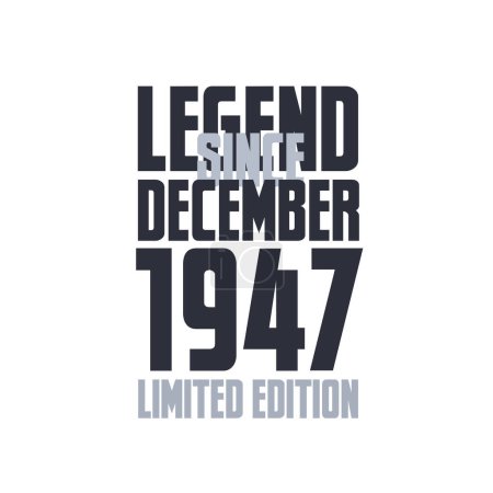 Ilustración de Leyenda Desde diciembre 1947 Cumpleaños celebración cita tipografía camiseta diseño - Imagen libre de derechos
