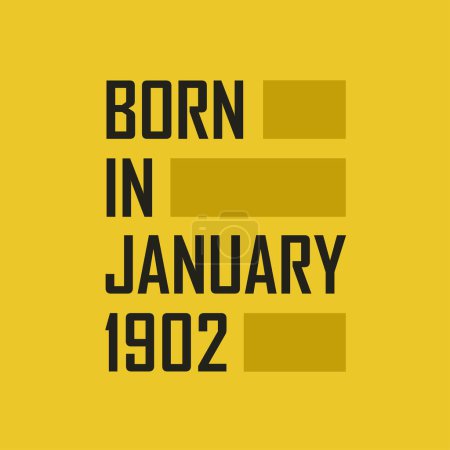 Ilustración de Nacido en enero de 1902 Camiseta de feliz cumpleaños para enero de 1902 - Imagen libre de derechos