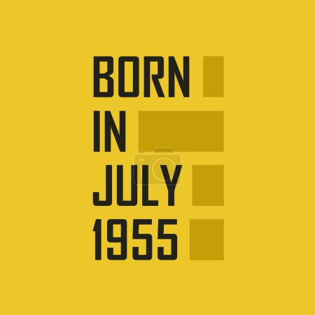 Illustration for Born in July 1955 Happy Birthday tshirt for July 1955 - Royalty Free Image