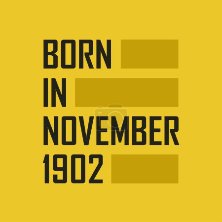 Ilustración de Nacido en noviembre 1902 Camiseta de feliz cumpleaños para noviembre 1902 - Imagen libre de derechos