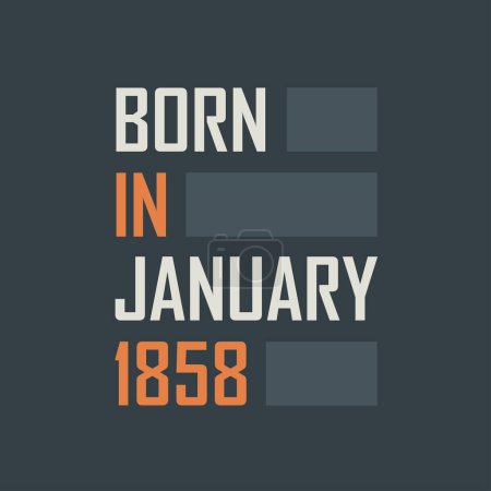 Illustration for Born in January 1858. Birthday quotes design for January 1858 - Royalty Free Image