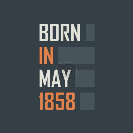 Illustration for Born in May 1858. Birthday quotes design for May 1858 - Royalty Free Image