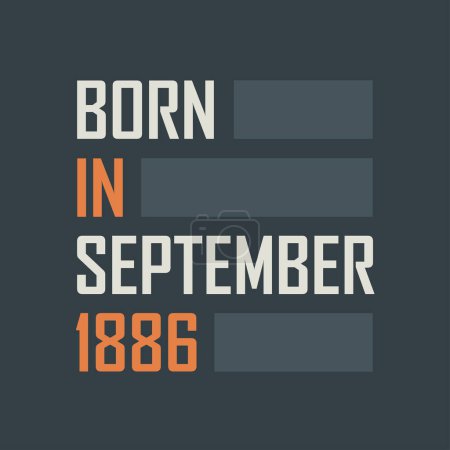 Illustration for Born in September 1886. Birthday quotes design for September 1886 - Royalty Free Image