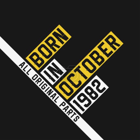 Illustration for Born in October 1982, All Original Parts. Vintage Birthday celebration for October 1982 - Royalty Free Image