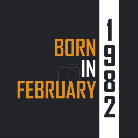 Illustration for Born in February 1982, Aged to Perfection. Birthday quotes design for 1982 - Royalty Free Image