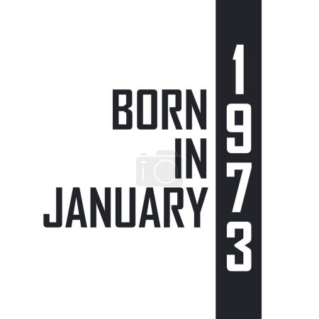 Ilustración de Nacido en enero de 1973. Celebración del cumpleaños de los nacidos en enero de 1973 - Imagen libre de derechos