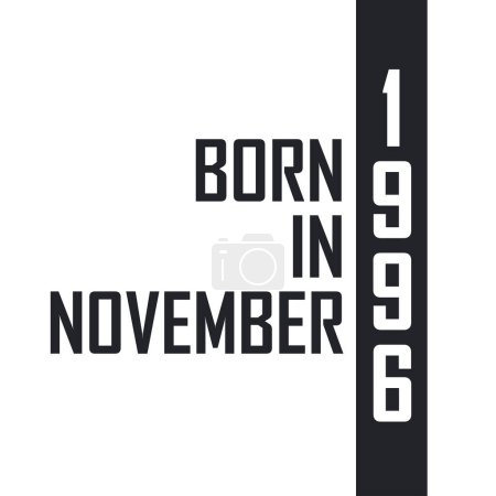 Téléchargez les illustrations : Né en novembre 1996. Célébration d'anniversaire pour les personnes nées en novembre 1996 - en licence libre de droit