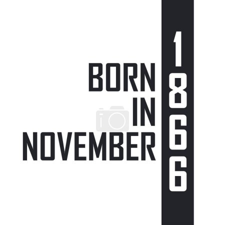 Illustration for Born in November 1866. Birthday celebration for those born in November 1866 - Royalty Free Image